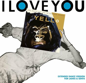 YELLO - YOU GOTTA SAY YES TO ANOTHER EXCESS (LP+12&quot;)