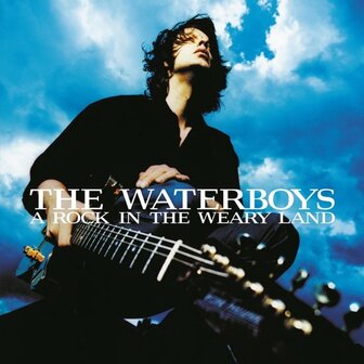 WATERBOYS - A ROCK IN THE WEARY LAND (2LP)