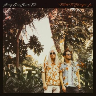 YOUNG GUN SILVER FOX - TICKET TO SHANGRI-LA (LP)