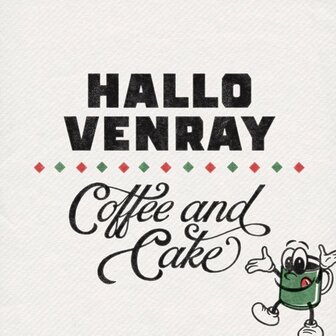 HALLO VENRAY - COFFEE AND CAKE (LP)