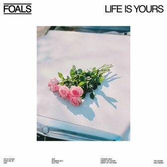 FOALS - LIFE IS YOURS (LP)