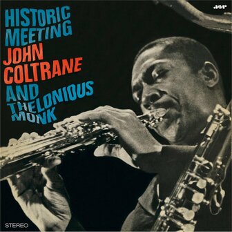 JOHN COLTRANE &amp; THELONIOUS MONK - HISTORIC MEETING (LP)