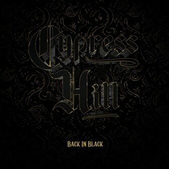 CYPRESS HILL - BACK IN BLACK (LP)