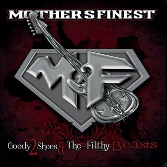 MOTHER&#039;S FINEST - GOODY 2 SHOES &amp; THE FILTY BEASTS (LP)