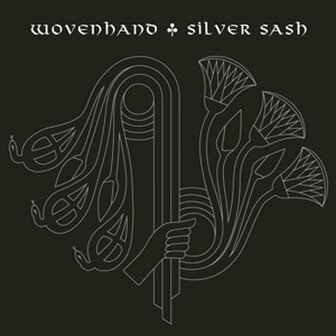 WOVENHAND - SILVER SASH (LP)