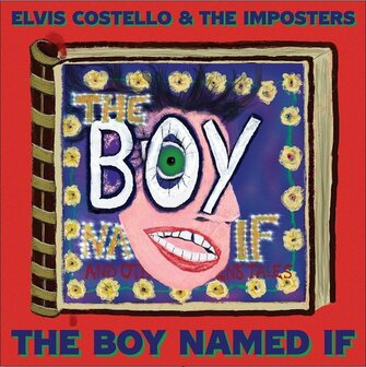 ELVIS COSTELLO &amp; THE IMPOSTERS - THE BOY NAMED IF (2LP)