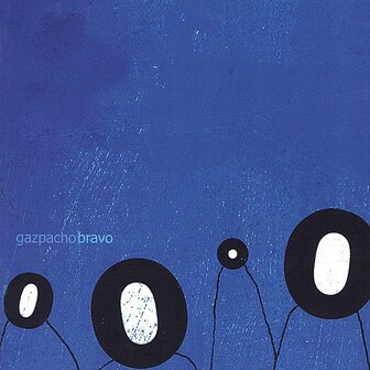 GAZPACHO - BRAVO (2LP)