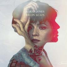 NORAH JONES - BEGIN AGAIN (LP)