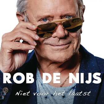 ROB DE NIJS - NIET VOOR HET LAATST (LP)