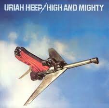 URIAH HEEP - HIGH AND MIGHTY (LP)