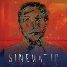 ROBBIE ROBBERTSON - SINEMATIC (LP)