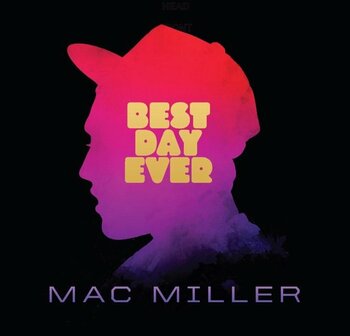 MAC MILLER - BEST DAY EVER (2LP)