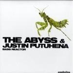 The Abyss &amp; Justin Putuhena - Bass Reactor