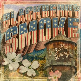 BLACKBERRY SMOKE - YOU HEAR GEORGIA (2LP)