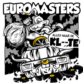 EUROMASTERS - ALLES NAAR DE KL--TE (LP)