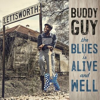 BUDDY GUY - THE BLUES IS ALIVE AND WELL (2LP)