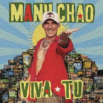 MANU CHAO - VIVA TU (LP)