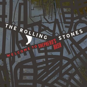 ROLLING STONES - WELCOME TO SHEPHERD&#039;S BUSH (2LP)