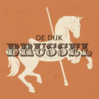 DE DIJK - BRUSSEL (2LP)