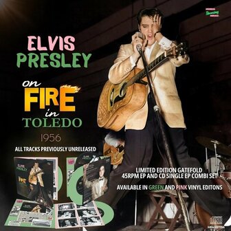 ELVIS PRESLEY - ON FIRE IN TOLEDO 1956 (CD+7&quot;SINGLE)