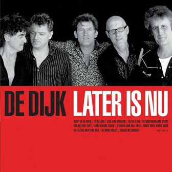 DE DIJK - LATER IS NU (LP)