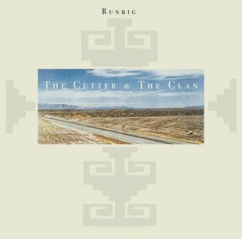 RUNRIG - CUTTER &amp; THE CLAN (LP)