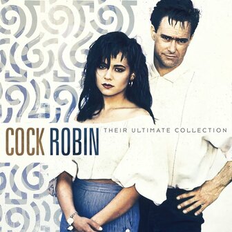 COCK ROBIN - THEIR ULTIMATE COLLECTION (LP)